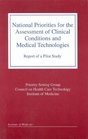 National Priorities for the Assessment of Clinical Conditions and Medical Technologies Report of a Pilot Study