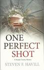 One Perfect Shot (Bill Gastner Prequel)