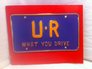 U R What You Drive