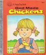 God Made Chickens