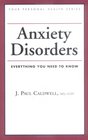 Anxiety Disorders Everything You Need to Know