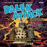 Dalek Attack Blockade  Other Stories from the Doctor Who universe Dalek Audio Annual