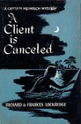 A Client is Canceled, A Captain Heimrich Mystery
