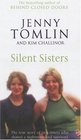 Silent Sisters The True Price of Growing Up in the Shadow of Abuse