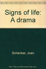 Signs of life A drama