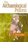 The Archaeological Process An Introduction