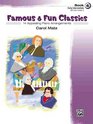 Famous  Fun Classics Book 4  16 Appealing Piano Arrangements
