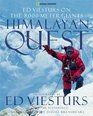 Himalayan Quest Ed Viesturs on the 8000Meter Giants