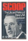 Scoop The life and politics of Henry M Jackson