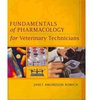 Fundamentals of Pharmacology for Veterinary Technicians