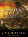 Ancient Rome The Rise and Fall of An Empire