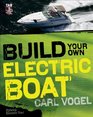 Build Your Own Electric Boat