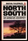 North of South An African Journey