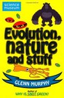 Science Sorted Evolution Nature and Stuff