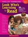 Look Who's Learning to Read 50 Fun Ways to Instill a Love of Reading in Young Children