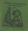 Gabriel Churchkitten and the moths