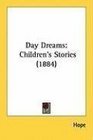 Day Dreams Children's Stories