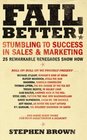 Fail Better The World's Worst Marketers and What We Can Learn from Them