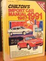 Chilton's Import Car Repair Manual 198791