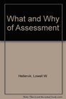 What and Why of Assessment