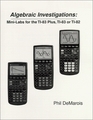 Algebraic Investigations MiniLabs for the TI83 Plus TI83 or TI82