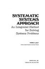 Systematic Systems Approach An Integrated Method for Solving Systems Problems