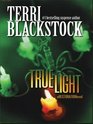 True Light (Restoration Series #3)