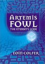 The Eternity Code (Artemis Fowl, Bk 3)
