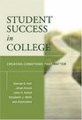 Student Success in College  Creating Conditions That Matter