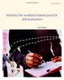 Statistics for EvidenceBased Practice and Evaluation