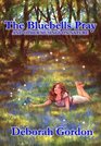 The Bluebells Pray