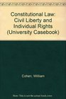 Constitutional Law Civil Liberty and Individual Rights 2000