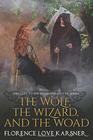 The Wolf, the Wizard, and the Woad (Highland Healer Prequel)