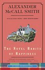 The Novel Habits of Happiness (Isabel Dalhousie, Bk 10)
