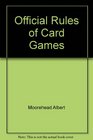 Official Rules of Card Games