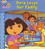 Dora Loves Her Family