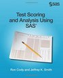 Test Scoring and Analysis Using SAS