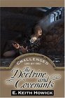 Challenged by the Doctrine and Covenants