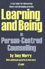 Learning and Being in PersonCentred Counselling