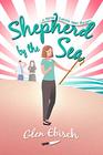 Shepherd by the Sea A Pastor Clarissa Abbot Mystery