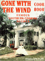 Gone With The Wind Cook Book Famous Southern Cooking Recipes