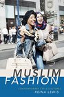 Muslim Fashion Contemporary Style Cultures
