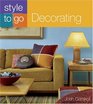 Style to Go: Decorating (Style to Go)