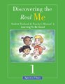 Discovering the Real Me Student Textbook  Teacher's Manual 1 Learning to Be Good
