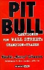 Pitbull Lektionen von Wall Streets ChampionTrader