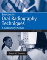 Exercises in Oral Radiography Techniques A Laboratory Manual for Essentials of Dental Radiography
