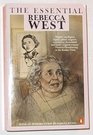 The Essential Rebecca West Revised Edition Rebecca West A Celebration