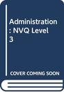 Administration NVQ Level 3