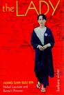 The Lady Aung San Suu Kyi Nobel Laureate and Burma's Prisoner