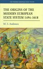 The Origins of the Modern European State System 14941618
